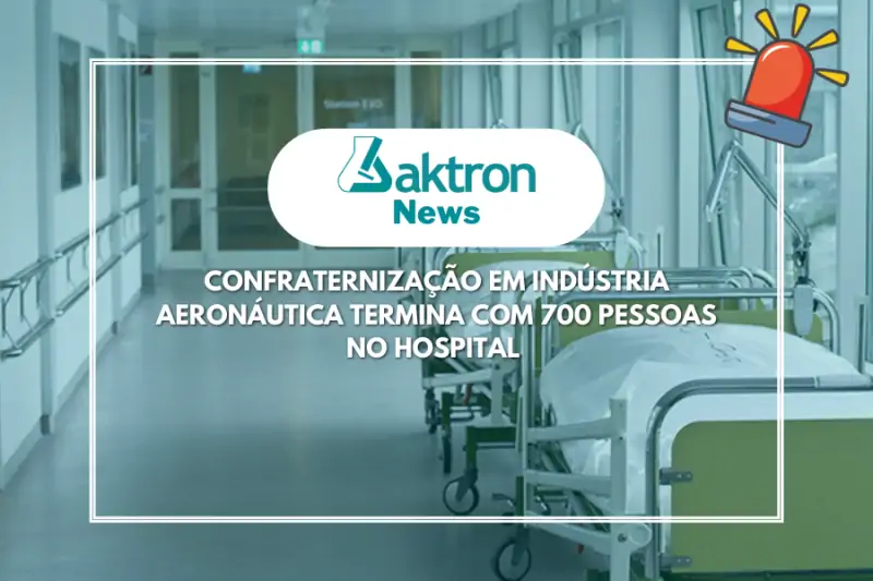 Confraternização em indústria aeronáutica de fim de ano termina com 700 pessoas no hospital